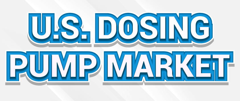 U.S. Dosing Pump Market