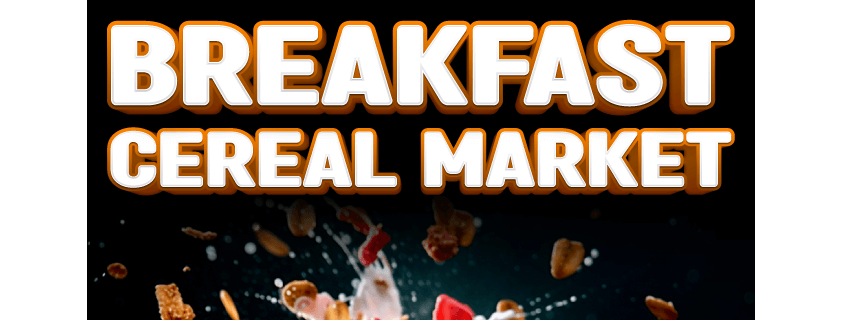 Breakfast Cereals Market 