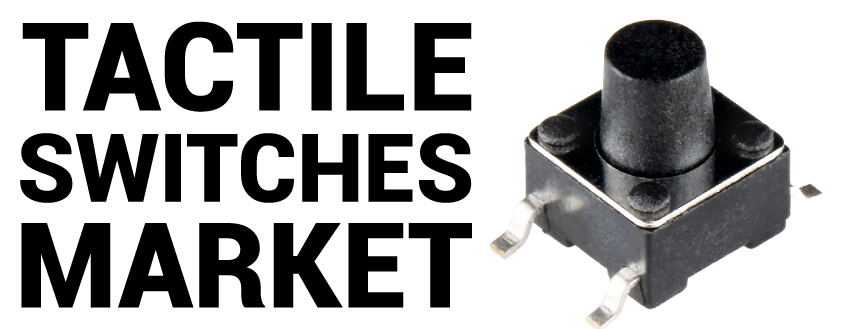 Tactile Switches Market