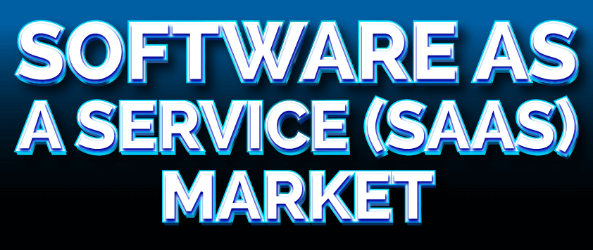 Software as a Service (SaaS) Market