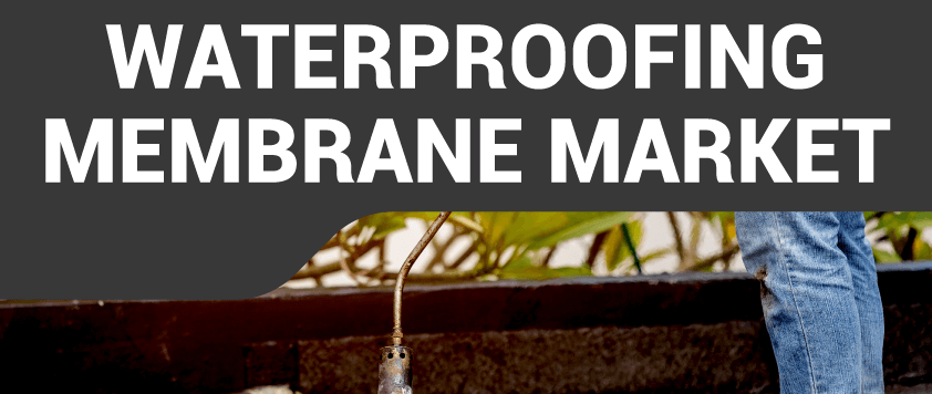 WaterProofing Membranes Market
