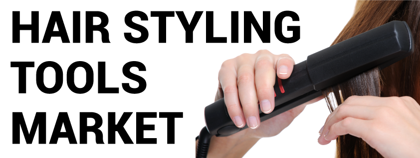 Hair Styling Tools Market