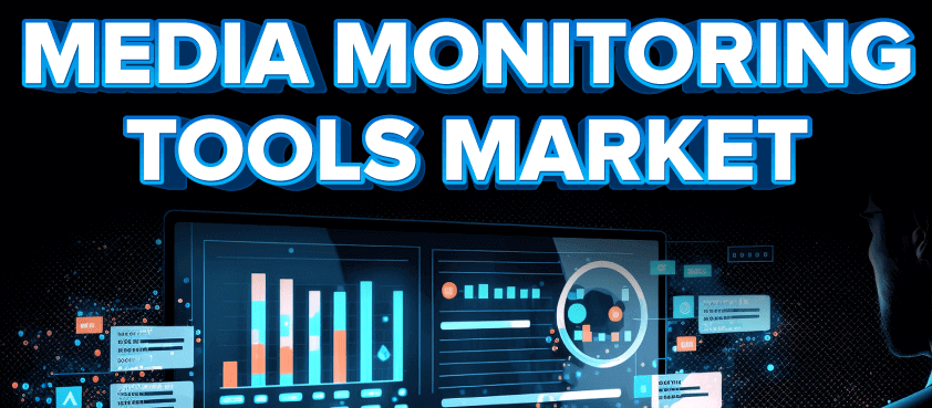 Media Monitoring Tools Market