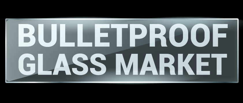 Bullet Proof Glass Market
