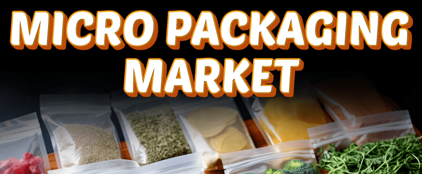 Micro Packaging Market