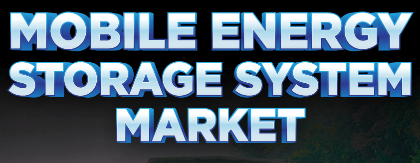 Mobile Energy Storage System Market