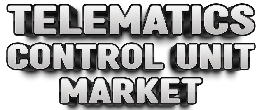 Telematics Control Unit Market