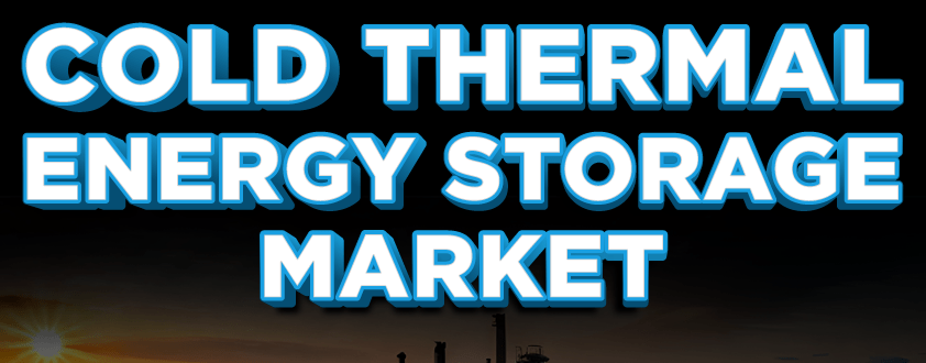 Cold Thermal Energy Storage Market