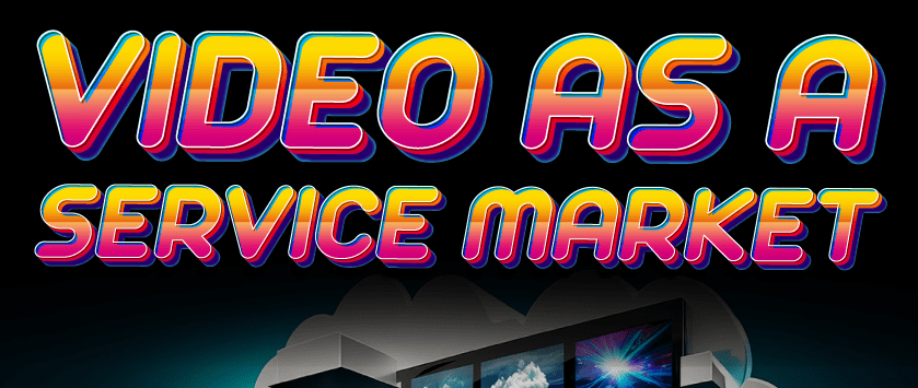 Video As A Service (Vaas) Market