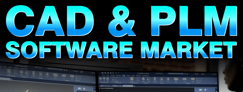 CAD and PLM Software Market