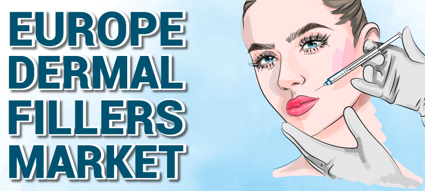 Europe Dermal Fillers Market