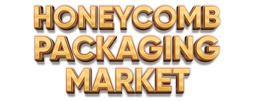 Honeycomb Packaging Market