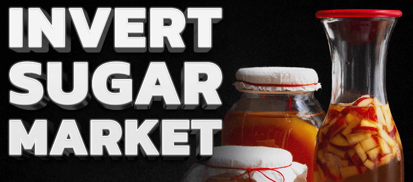 Invert Sugar Market