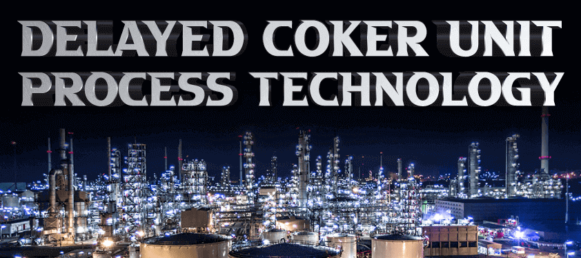 Delayed Coker Unit Process Technology Market