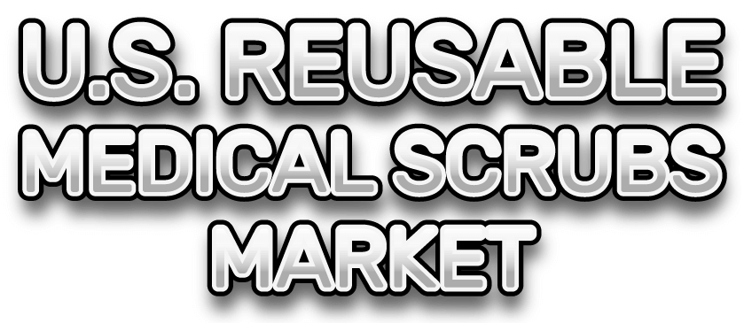 U.S. Reusable Medical Scrubs Market