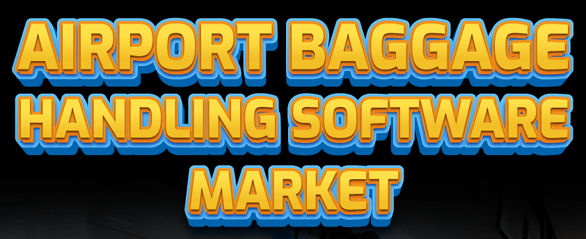 Airport Baggage Handling Software Market