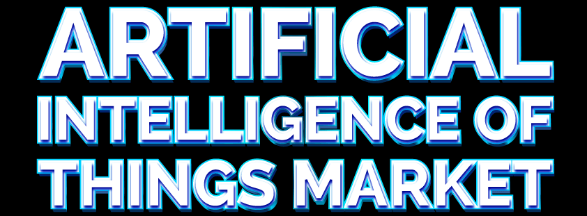 Artificial Intelligence of Things Market
