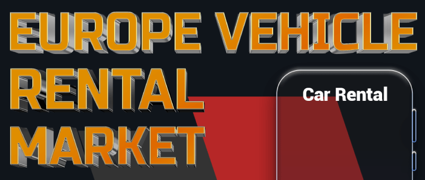 Europe Vehicle Rental Market