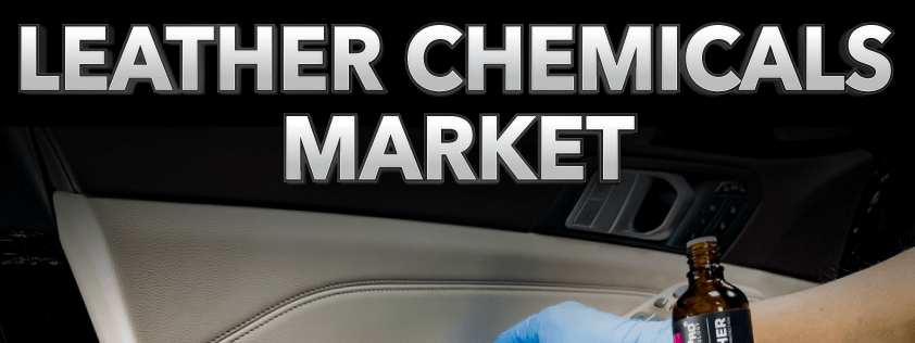 Leather Chemicals Market