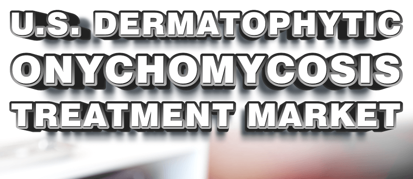 U.S. Dermatophytic Onychomycosis Treatment Market