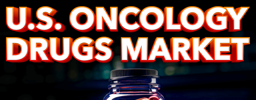 U.S. Oncology Drugs Market