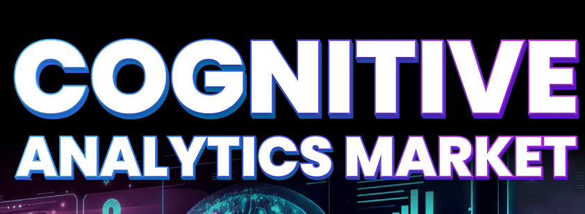 Cognitive Analytics Market