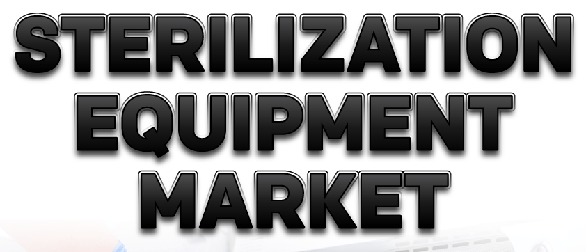 Sterilization Equipment Market