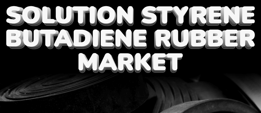 Solution Styrene Butadiene Rubber Market