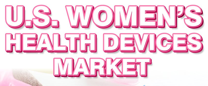 U.S. Women's Health Devices Market