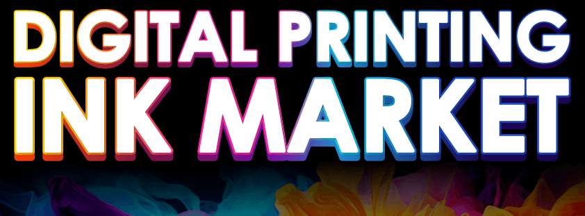 Digital Printing Ink Market