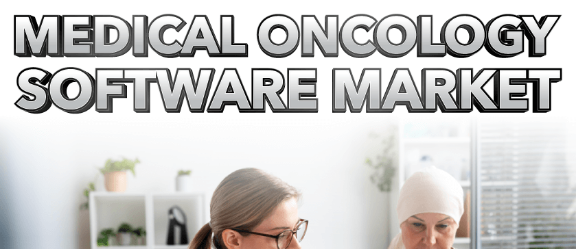 Medical Oncology Software Market