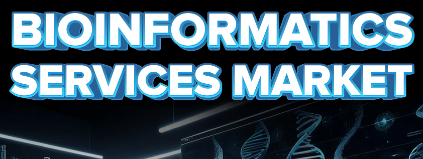 Bioinformatics Services Market