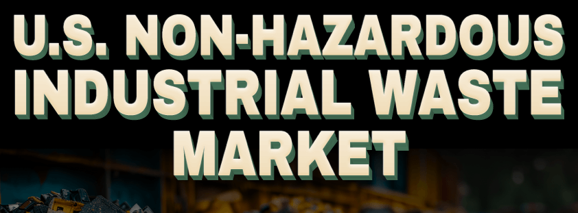 U.S. Non-Hazardous Industrial Waste Market