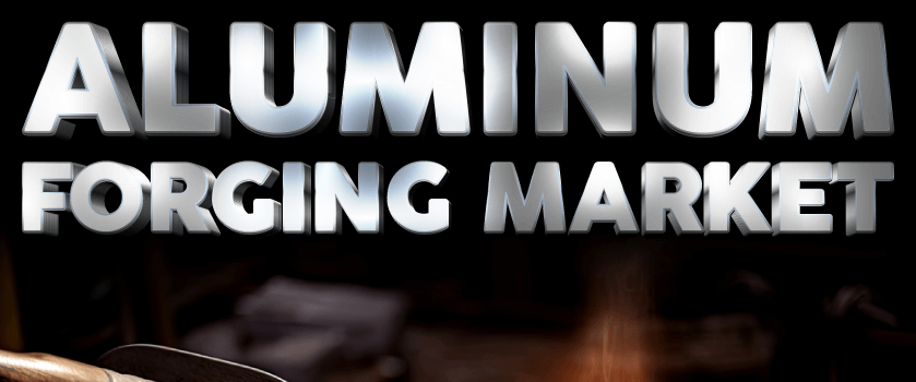 Aluminum Forging Market