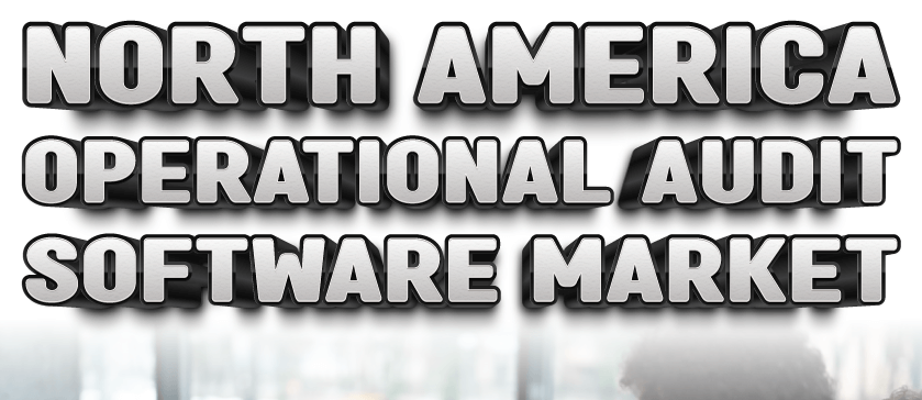 North America Operational Audit Software Market