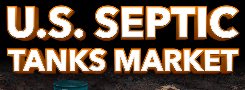 U.S. Septic Tanks Market