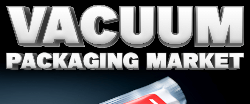 Vacuum Packaging Market