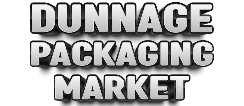 Dunnage Packaging Market