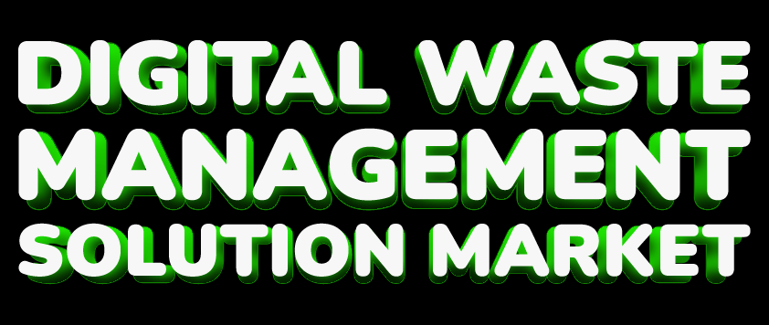 Digital Waste Management Solution Market