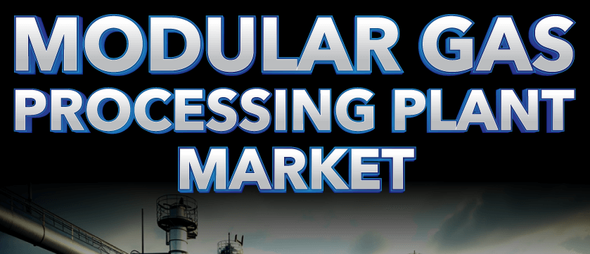 Modular Gas Processing Plant Market