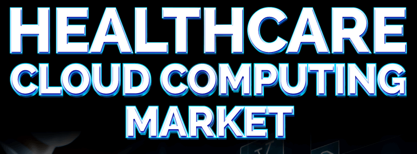 Healthcare Cloud Computing Market