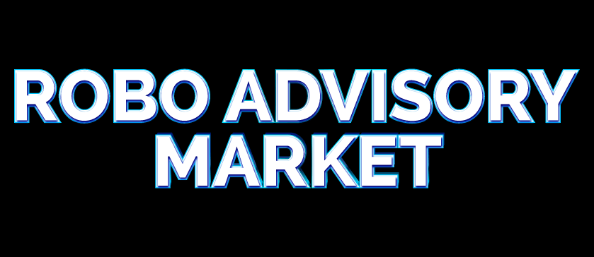 Robo Advisory Market