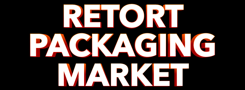 Retort Packaging Market