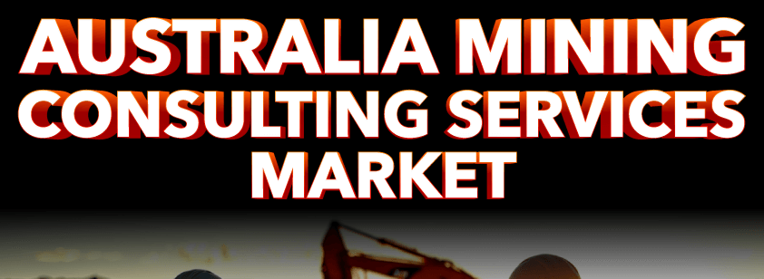 Australia Mining Consulting Services Market