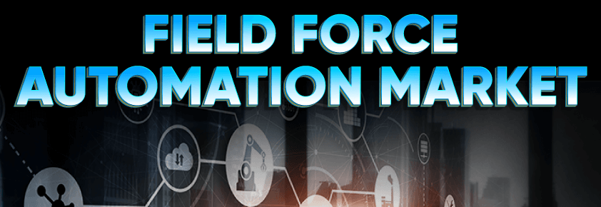 Field Force Automation Market