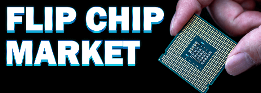 Flip Chip Market